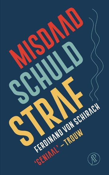 Misdaad, schuld, straf 9789029542302 Ferdinand von Schirach, Boeken, Verzenden, Gelezen, Ferdinand von Schirach