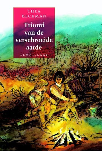 Triomf van de verschroeide aarde / Historische trilogie / 2, Verzenden, Gelezen, Thea Beckman