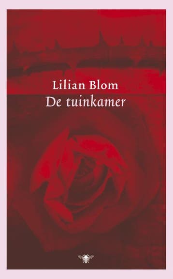 De tuinkamer 9789023425328 Lilian Blom, Verzenden, Gelezen, Lilian Blom