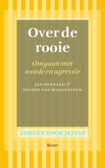 Over de rooie / Zorgen voor jezelf 9789461056917 Jan Bernard, Verzenden, Zo goed als nieuw, Jan Bernard