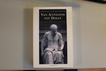 Van Antigone tot Dolly 9789052404127 Etienne Vermeersch, Boeken, Verzenden, Zo goed als nieuw, Etienne Vermeersch