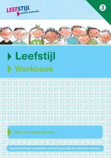 Leefstijl (set van 5ex.) / Groep 3 / Werkbeok / Leefstijl, Verzenden, Zo goed als nieuw, Odile van Eck