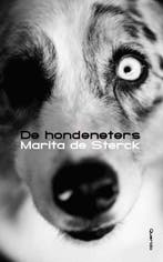 De hondeneters 9789045107714 Marita de Sterck, Verzenden, Gelezen, Marita de Sterck