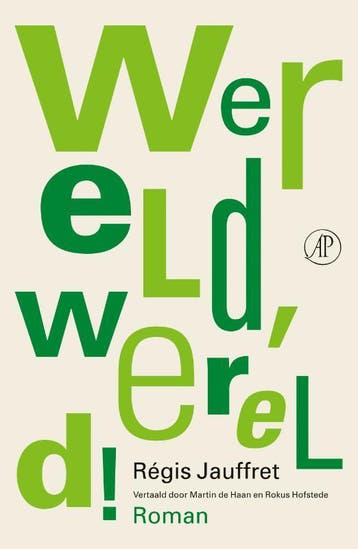Wereld, wereld! 9789029589703 Régis Jauffret, Verzenden, Régis Jauffret