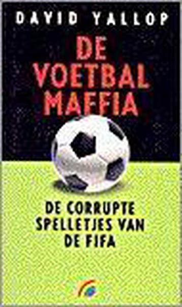 De voetbalmaffia / Rainbow pocketboeken / 489 9789041701909, Verzenden, D.A. Yallop