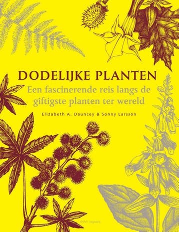 Dodelijke planten 9789050116640 Elizabeth A. Dauncey, Boeken, Verzenden, Gelezen, Elizabeth A. Dauncey