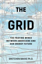 The Grid 9781632865687 Gretchen Bakke  PhD, Verzenden, Gelezen, Gretchen Bakke  PhD