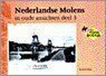 NEDERLANDSE MOLENS IN OUDE ANSICHTEN DEE 9789028801059, Verzenden, Zo goed als nieuw, H.A. Visser