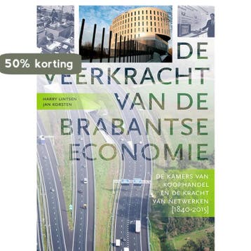 De veerkracht van de Brabantse economie / Zuidelijk, Verzenden, Zo goed als nieuw, Jan Korsten