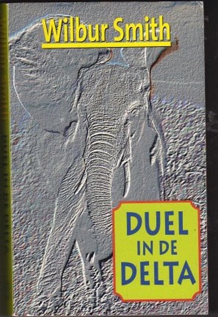 duel in de delta 8716051210023 Wilbur Smith, Boeken, Overige Boeken, Gelezen, Verzenden