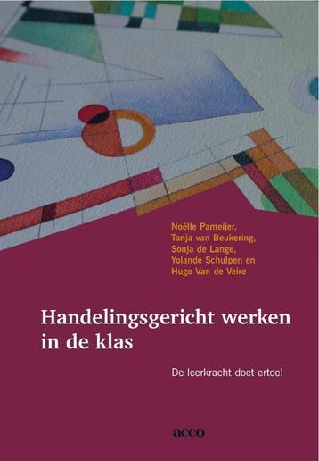 Handelingsgericht werken in de klas 9789033479250, Boeken, Verzenden, Zo goed als nieuw, Noëlle Pameijer