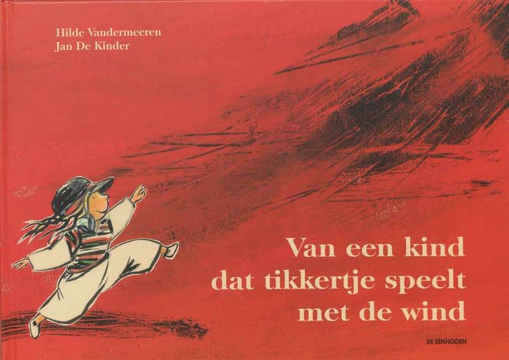 Van een kind dat tikkertje speelt met de wind 9789058383624, Livres, Livres pour enfants | 4 ans et plus, Envoi