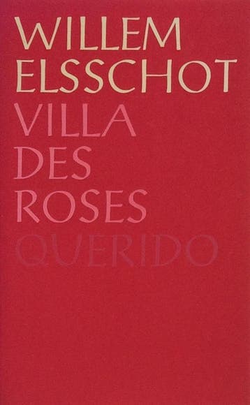 VILLA DES ROSES 9789021415536 Willem Elsschot, Verzenden, Willem Elsschot