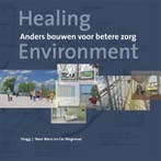 Healing environment 9789068685138, Verzenden, Gelezen