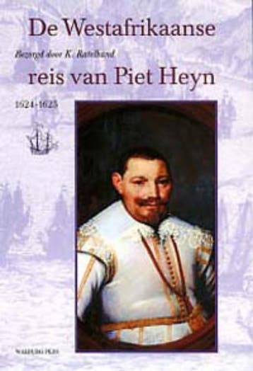 De Westafrikaanse Reis Van Piet Heyn | K. Ratelband | Nieuw, Verzenden, Nieuw, K. Ratelband