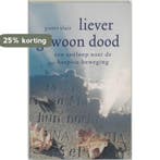 Liever gewoon dood 9789020282979 P. Sluis, Verzenden, P. Sluis