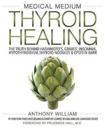 Medical Medium Thyroid Healing 9781401948375 Anthony William, Boeken, Verzenden, Gelezen, Anthony William