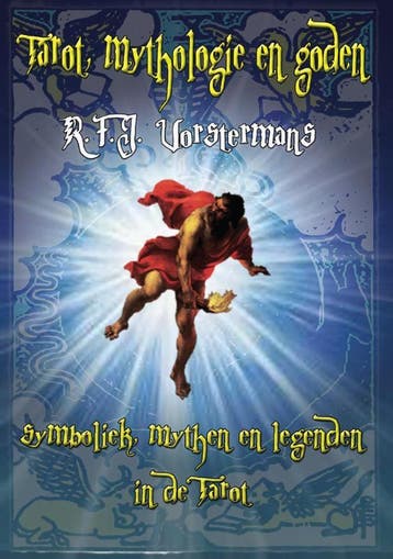 Tarot, mythologie en goden 9789048427529 Rudolf Vorstermans, Verzenden, Gelezen, Rudolf Vorstermans