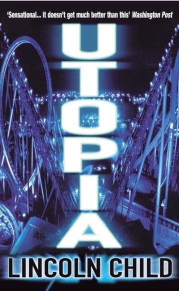 Utopia 9780099462231 Lincoln Child, Verzenden, Gelezen, Lincoln Child