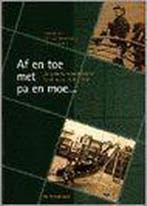 AF EN TOE MET PA EN MOE - DE SPEELTUINBEWEGING IN NEDERLAND, Verzenden, Gelezen, P. Selten