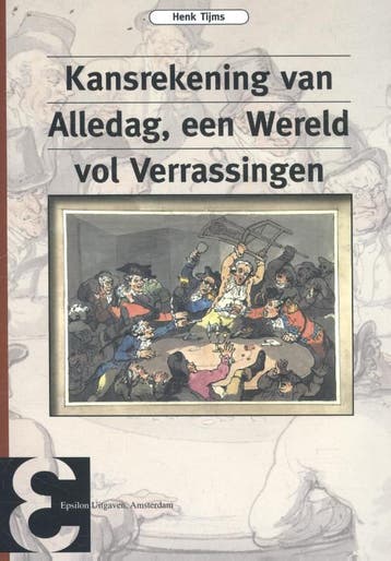 Kansrekening van alledag, een wereld vol verrassingen /, Verzenden, Gelezen, Henk Tijms