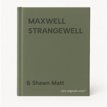 MAXWELL STRANGEWELL 9781593077945 & Shawn Matt, Verzenden, & Shawn Matt