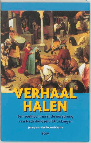 Verhaal halen 9789053529522 J. van der Toorn-Schutte, Verzenden, J. van der Toorn-Schutte