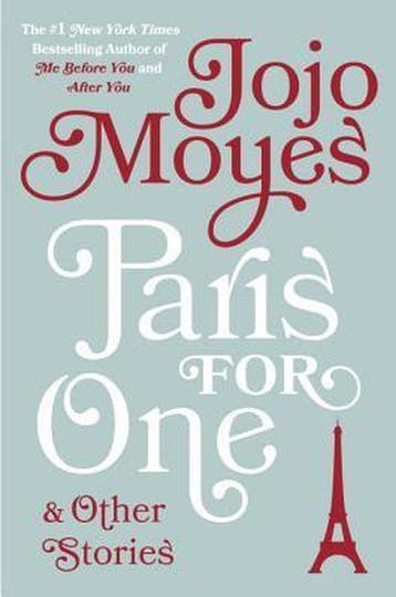 Paris for One and Other Stories 9780735221079 Jojo Moyes, Verzenden, Zo goed als nieuw, Jojo Moyes