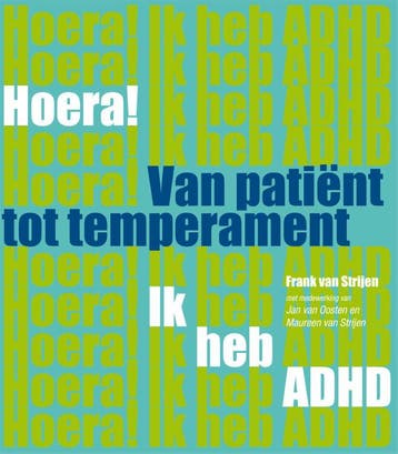 Hoera! Ik heb ADHD 9789088503597 Frank van Strijen, Verzenden, Gelezen, Frank van Strijen