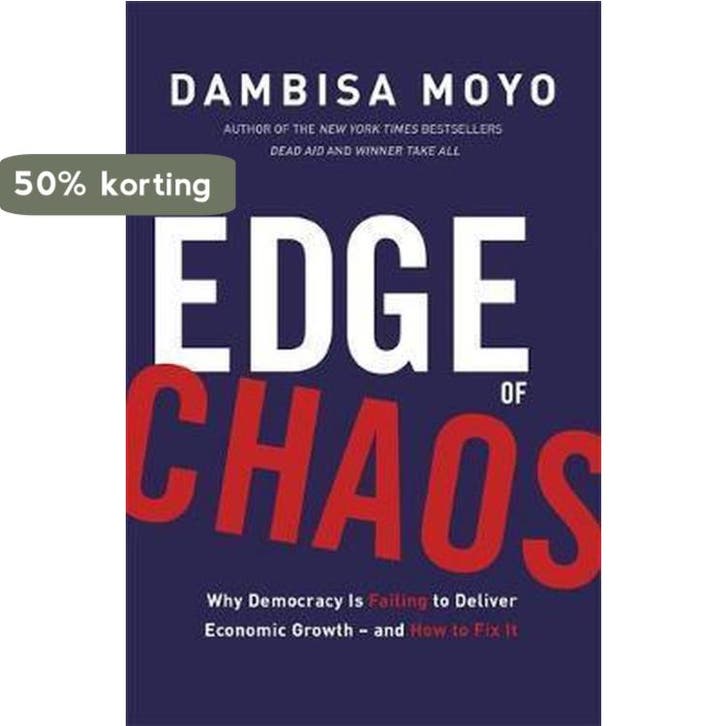 Edge of Chaos 9781408710890 Dambisa Moyo, Boeken, Taal | Engels, Gelezen, Verzenden
