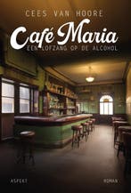 Café Maria 9789464872392 Cees Hoore, Verzenden, Nieuw, Cees Hoore