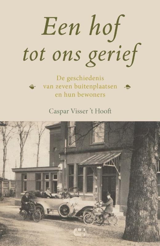 Een hof tot ons gerief 9789086841813 Caspar Visser t Hooft, Boeken, Geschiedenis | Wereld, Zo goed als nieuw, Verzenden