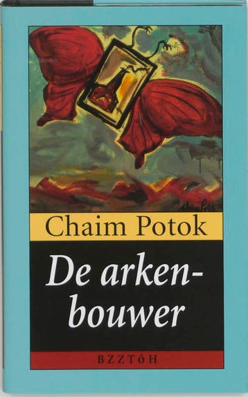 De arkenbouwer 9789055017461 Chaim Potok, Verzenden, Chaim Potok