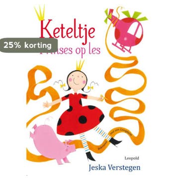 Prinses op les / Keteltje 9789025862039 Jeska Verstegen, Verzenden, Gelezen, Jeska Verstegen