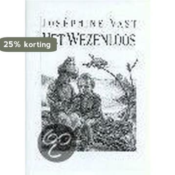 Het wezenloos 9789026982675 Joséphine Vast, Verzenden, Gelezen, Joséphine Vast