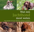 Wat een jachthond moet weten 9789059721111 P. de Vos, Verzenden, Gelezen, P. de Vos