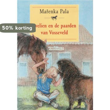 Evelien en de paarden van Vosseveld / Evelien-serie M. Pala, Verzenden, Gelezen, M. Pala