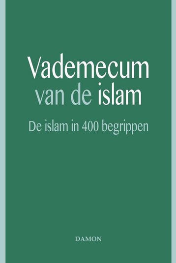 Vademecum van de islam 9789460362200, Boeken, Verzenden, Gelezen