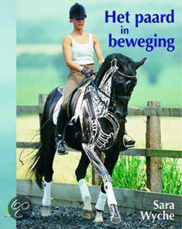 Het paard in beweging 9789077462003 S. Wyche, Verzenden, Gelezen, S. Wyche