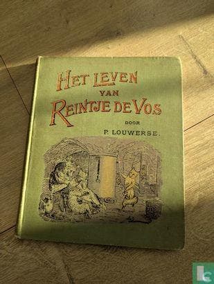 Louwerse, Pieter - Het leven van Reintje de Vos - 1895, Boeken, Sprookjes en Fabels, Gelezen, Verzenden
