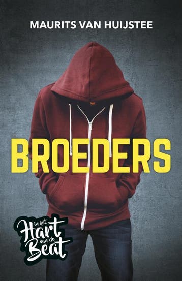 Broeders / In het hart van de beat 9789020624670, Verzenden, Zo goed als nieuw, Maurits van Huijstee