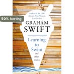 Learning To Swim & Other Stories 9780330518260 Graham Swift, Verzenden, Gelezen, Graham Swift