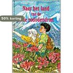 NAAR HET LAND VAN DE RODE RODODENDRON 9789061404095 M. Pos, Verzenden, M. Pos