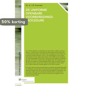 De uniforme openbare voorbereidingsprocedure / Bestuursrecht, Verzenden, L.M. Koenraad