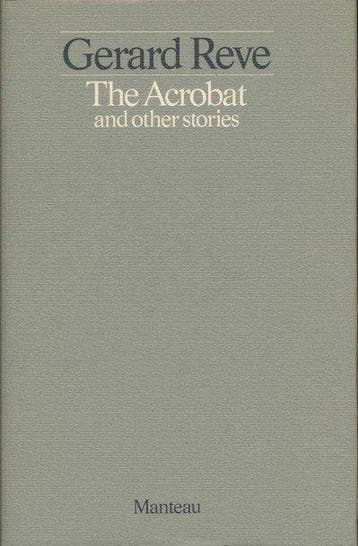 Acrobat and other stories 9789010055149 Reve, Verzenden, Gelezen, Reve