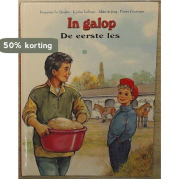 EERSTE LES, DE / IN GALOP 9789041211125, Verzenden