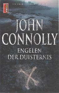 Engelen der duisternis / Charlie Parker / 3 9789021006888, Verzenden, Zo goed als nieuw, John Connolly