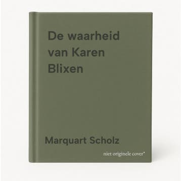 De waarheid van Karen Blixen 9789026307973 Marquart Scholz, Verzenden, Marquart Scholz