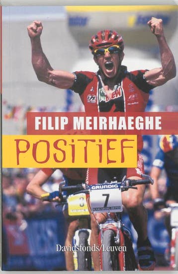 Positief 9789058263728 F. Meirhaeghe, Verzenden, Gelezen, F. Meirhaeghe
