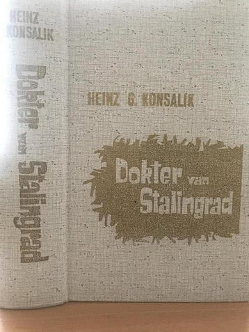 Dokter van Stalingrad 9789010049803 Heinz G. Konsalik, Verzenden, Gelezen, Heinz G. Konsalik
